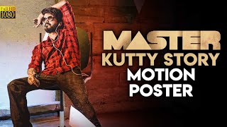 Master - Kutti Story Motion Poster | Thalapathy Vijay | Anirudh Ravichander | Lokesh Kanagaraj