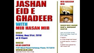 Jashan e Eid e Ghadeer with Mir Hasan Mir at IILM Center Plano TX USA