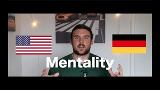 German Mentality Vs American Mentality