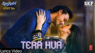 Tera Hua Full Lyrics Video || Loveyatri || Atif Aslam || Aayush Sharma || Warina Hussain