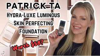 *NEW* Patrick Ta Hydra-Luxe Luminous Skin Perfecting Foundation: Full Day Wear Test