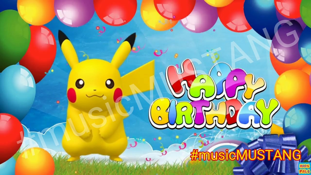Pikachu Happy Birthday Song