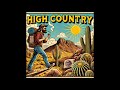 Fuzzy Circuits - High Country (Full Album 2024)