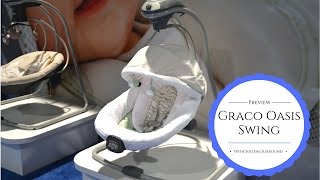 New! Graco Oasis Swing With Soothe Surround ABC Kids EXPO 2016