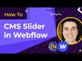 (2020) CMS Slider in Webflow | How To - CMS Library for Webflow
