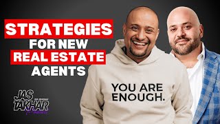 Top Strategies for New Real Estate Agents | EP281