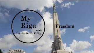 My Riga - A Walking Tour of Old Town by Charles David Kelley - Episode 1