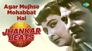 Agar Mujhse Mohabbat Hai - Jhankar Beats | Dharmendra | Lata Mangeshkar | Aap Ki Parchhaiyan