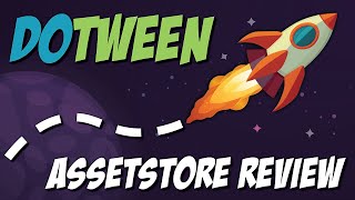 ANIMATE LIKE A PRO with DOTWEEN | Unity Plugin Review