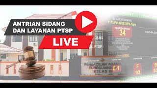 LIVE STREAMING ANTRIAN SIDANG DAN LAYANAN PENGADILAN AGAMA SUNGGUMINASA