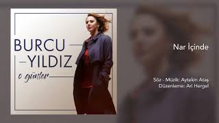 Burcu Yıldız - Nar İçinde