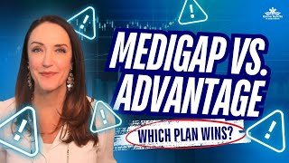 Medigap vs Medicare Advantage | The #1 Question We Get