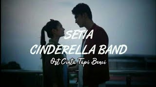 Cinderella Band Setia Lyrics Lagu Ost Cinta Tapi Benci Sctv