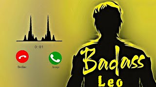 LEO - Badass Ringtone | Thalapathy Vijay | Lokesh Kanagaraj | Anirudh Ravichander | leo Trailer