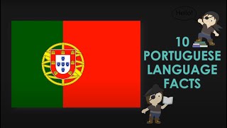 The Portuguese Language: 10 Facts