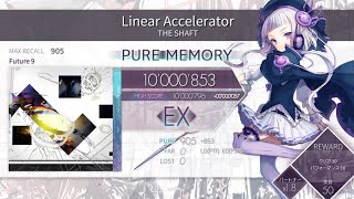 [Arcaea] Linear Accelerator FPM 10'000'853 pts (MAX-52)