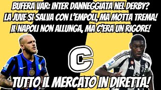 Bufera #Var: #Inter danneggiata nel #derby? La #Juve si salva con l’#Empoli! Il #Napoli non allunga!