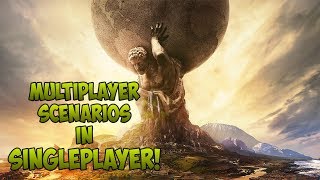 How to get Scenarios in Civilization 6 Singleplayer!