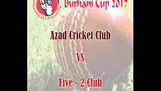 Azad CC VS Five 2 Club