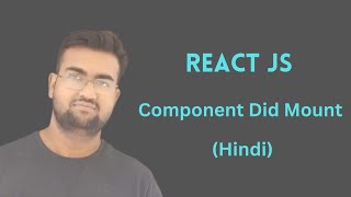 React Js Hindi Tutorial #14 componentDidMount (component Did Mount) #reactjs #youtube