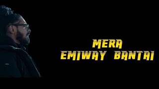 Emiway Bantai :: Mera (Lyric video)