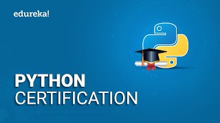Python Certification | Data Science with Python Certification | Python Tutorial | Edureka
