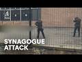 Two people dead in Manchester synagogue attack