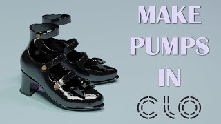 【CLO 3D】 Timelapse Mary Jane Pumps High Heel Demo_How to make shoes in CLO3D/MD