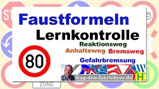 Fahrschule - Kannst du die Faustformeln? Test 80km/h Reaktionsweg Bremsweg Anhalteweg Gefahrbremsung