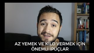 Az Yemek Ve Kilo Vermek İçin Önemli İpuçlar | Dr.Can