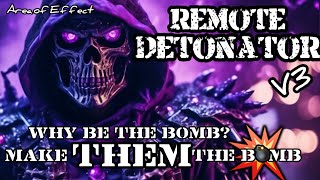 ESO - The Remote Detonator V3 - Area of Effect (Featuring @avidnecro)