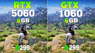 RTX 5060 vs GTX 1060 6GB - Test in 8 Games