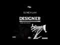 dj ike ft l.a.x designer