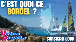 Pourquoi autant de PROBLEME sur cette Corsican loop (Virtual regatta)