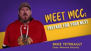 Meet MCC | Mike Tetreault – Network Security