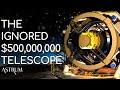 The Most Exciting Telescope That No-one Is Talking About