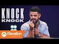 Knock Knock | Elevation Church | Pastor Steven Furtick