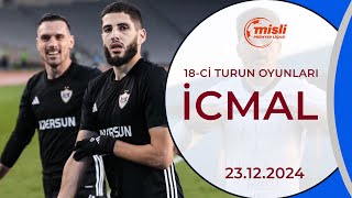 Misli Premyer Liqası, 18-ci turun oyunlarının icmalı | 23.12.2024