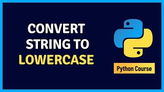 How to Convert String to Lowercase in Python | Python Tutorial for Beginners | @AiHintsHindi