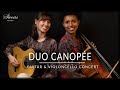 DUO CANOPÉE - Guitar & Violoncello Concert | Schubert, Duplessy, Basset...