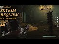 Skyrim Requiem #41: The Return of Swordswoman Eleonora - Self-Made Modded Anniversary Edition