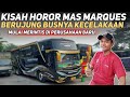 KISAH HOROR BERUJUNG KECELAKAAN😱❗️NGOBROL BARENG MAS MARQUES EX DRIVER MTI