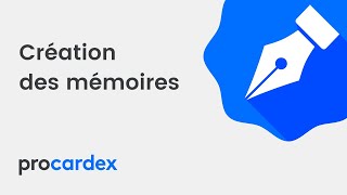 ProCardex - Création des mémoires