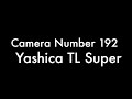 365 Camera Project - Camera 192 Yashica TL Super