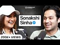 Sonakshi Sinha - Love, Bollywood, Nepotism, Politics & Sanjay Leela Bhansali | FO197 Raj Shamani