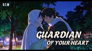 D.T.W - Guardian of Your Heart: A Song About Love and Protection