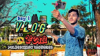 Vlog 11 Feni Polytechnic Institute / Day 1 / Engineering College /Polytechnic Institute /Minhaj khan