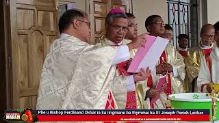 Plie u Bishop Ferdinand Dkhar ïa ka iingmane ba thymmai ka St Joseph Parish Laitkor