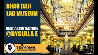 The Dr. Bhau Daji Lad Museum Mumbai | What to know before you going to visit