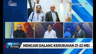 Dialog: Mencari Dalang Kerusuhan 21-22 Mei (1)